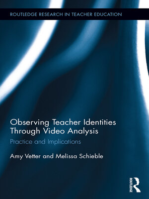 cover image of Observing Teacher Identities through Video Analysis